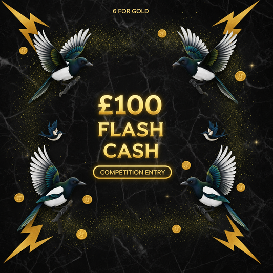 £100 Magpie Flash Cash